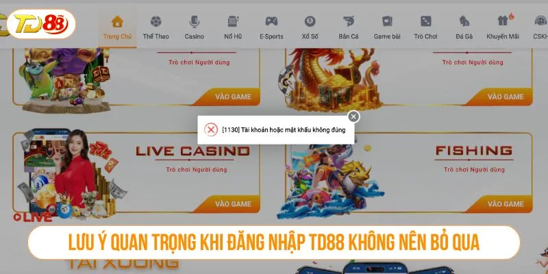 Lưu ý quan trọng khi đăng nhập TD88 không nên bỏ qua