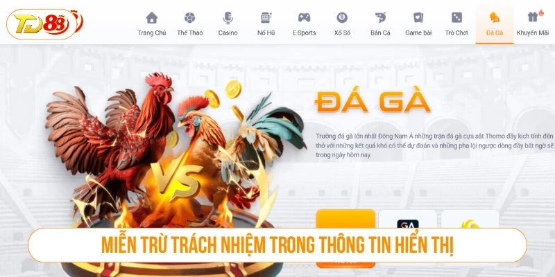 Miễn Trừ Trách Nhiệm Tại TD88 - Người Chơi Cần Biết Gì? Miễn trừ trách nhiệm trong thông tin và nội dung hiển thị