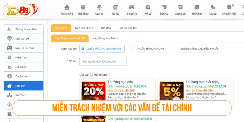 Miễn Trừ Trách Nhiệm Tại TD88 - Người Chơi Cần Biết Gì? Miễn trừ trách nhiệm với vấn đề tài chính và giao dịch